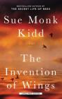 The Invention of Wings By Sue Monk Kidd Cover Image