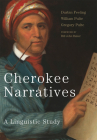 Cherokee Narratives: A Linguistic Study Cover Image