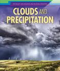 Clouds and Precipitation By Elizabeth Krajnik Cover Image