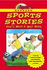 Reading Rainbow Readers: Sports Stories you'll Have A Ball With By Chronicle Books Cover Image