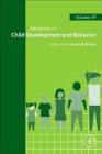 Advances in Child Development and Behavior: Volume 56 By Janette B. Benson (Editor) Cover Image