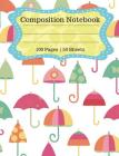 Composition Notebook: Colorful Umbrellas Composition Book (100 Pages 50 Sheets) By Lucy Lisie Tijan Cover Image