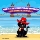 The Adventures Of Nubian The Good Luck Cat Cover Image