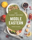 303 Yummy Middle Eastern Recipes: A Yummy Middle Eastern Cookbook from the Heart! Cover Image