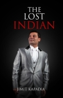 The Lost Indian By Jimit Kapadia Cover Image