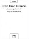 Cello Time Runners Piano Accompaniment By David Blackwell (Composer), Kathy Blackwell (Composer) Cover Image