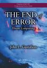 The End of Error: Unum Computing (Chapman & Hall/CRC Computational Science) Cover Image