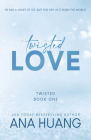 Twisted Love By Ana Huang Cover Image