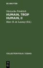 Humain, Trop Humain, II: Un Livre Pour Esprits Libres (Collection Folio / Essais #78) Cover Image