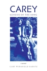 Carey: Genesis of the Song: Genesis of the Song Cover Image