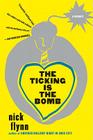 The Ticking Is the Bomb: A Memoir Cover Image