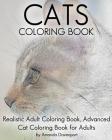 Cats Coloring Book: Realistic Adult Coloring Book, Advanced Cat Coloring Book for Adults By Amanda Davenport Cover Image