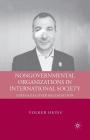 Nongovernmental Organizations in International Society: Struggles Over Recognition By V. Heins Cover Image