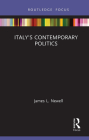 Italy's Contemporary Politics By James Newell Cover Image