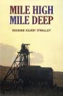 Mile High Mile Deep Cover Image