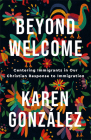 Beyond Welcome By Karen González Cover Image