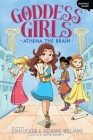 Athena the Brain Graphic Novel (Goddess Girls Graphic Novel #1) By Joan Holub (Created by), Suzanne Williams (Created by), David Campiti (Adapted by), Glass House Graphics (Illustrator) Cover Image