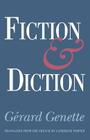 Fiction and Diction By Gerard Genette, Catherine Porter (Translator), Gerard Genette (Translator) Cover Image