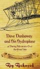 Dave Dashaway and His Hydroplane: A Workman Classic Schoolbook By Roy Rockwood, Weldon J. Cobb, Workman Classic Schoolbooks Cover Image