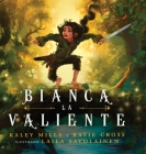Bianca La Valiente Cover Image