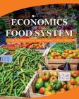 Economics of the Food System By David Blandford, James Dunn, Alan Webb Cover Image