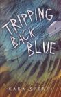 Tripping Back Blue Cover Image