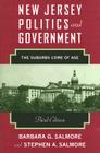 New Jersey Politics and Government: The Suburbs Come of Age By Professor Barbara G. Salmore, Stephen A. Salmore Cover Image