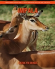 Impala: Images étonnantes et faits amusants pour les enfants Cover Image