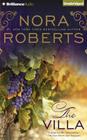The Villa By Nora Roberts, Laural Merlington (Read by) Cover Image