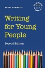 Writing for Young People: 9781922607874 By Hazel Edwards Cover Image