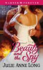 Beauty and the Spy By Julie Anne Long Cover Image