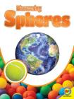 Discovering Spheres (3D Objects) By Nancy Furstinger Cover Image