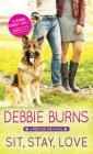 Sit, Stay, Love (Rescue Me) By Debbie Burns Cover Image