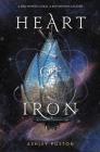 Heart of Iron By Ashley Poston Cover Image