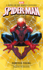 Spider-Man: Forever Young: A Novel of the Marvel Universe (Marvel Novels #6) Cover Image