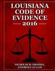 Louisiana Code of Evidence 2016 Cover Image