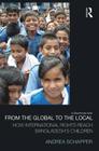 From the Global to the Local: How International Rights Reach Bangladesh's Children (Law) Cover Image