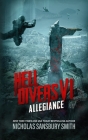 Hell Divers VI: Allegiance By Nicholas Sansbury Smith Cover Image