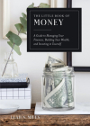 The Little Book of Money: A Guide to Managing Your Finances, Building Your Wealth, & Investing in Yourself By Leah N. Miles Cover Image