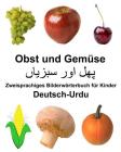 Deutsch-Urdu Obst und Gemüse Zweisprachiges Bilderwörterbuch für Kinder Cover Image