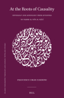 At the Roots of Causality: Ontology and Aetiology from Avicenna to Fakhr Al-Dīn Al-Rāzī (Islamic Philosophy #124) Cover Image