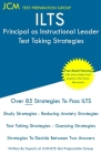 ILTS Principal as Instructional Leader - Test Taking Strategies By Jcm-Ilts Test Preparation Group Cover Image