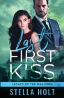 Last First Kiss By Stella Holt Cover Image
