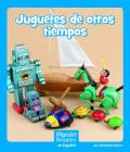 Juguetes de Otros Tiempos (Wonder Readers Spanish Emergent) Cover Image