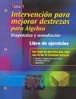 Skills Intervention for Algebra: Diagnosis and Remediation, Spanish Student Workbook (Merrill Algebra 1) By McGraw Hill Cover Image