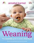 Weaning By Annabel Karmel Cover Image