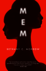 Mem By Bethany C. Morrow Cover Image