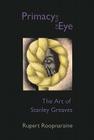 The Primacy of the Eye: The Art of Stanley Greaves Cover Image