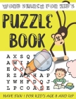Word Search for Kid's Puzzle Book: Have Fun ! for Kid's Age 8 and Up . Perfect Gift for Kid's By Emma Mason Cover Image