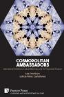 Cosmopolitan Ambassadors: International exhibitions, cultural diplomacy and the polycentral museum By Lee Davidson, Leticia Pérez-Castellanos Cover Image